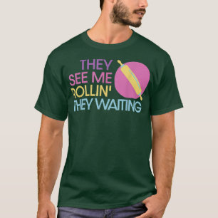 Camiseta Eles Me Veem Rollin Eles Esperam Rolling Pizza