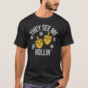 Camiseta Eles Me Veem Rollin Hanukkah Chanukkah Dreidel Jew