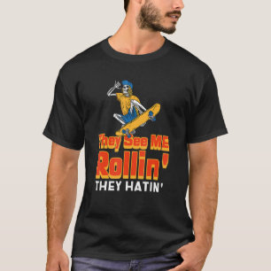 Camiseta Eles Me Veem Rollin Skateboard Para Staker Boyfr