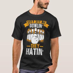 Camiseta Eles Me Vêm Dando Um Golpe De Boliche.