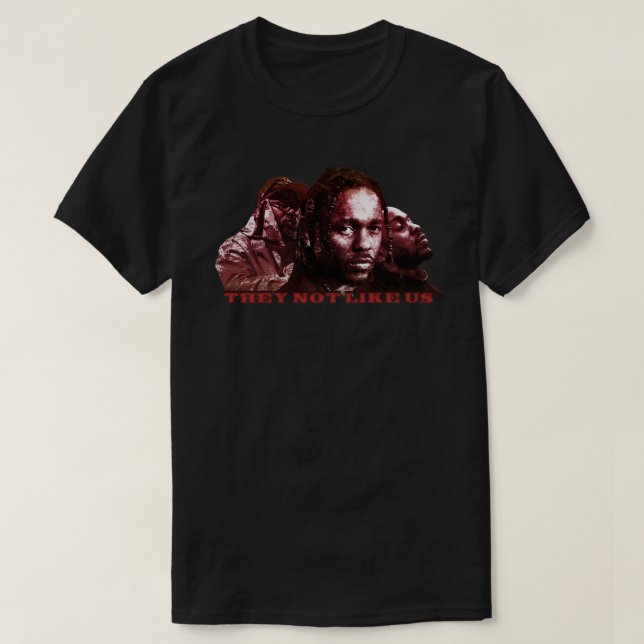 Camiseta Eles Não Gostam De Nós - Kendrick Lamar T-shirt (Frente do Design)