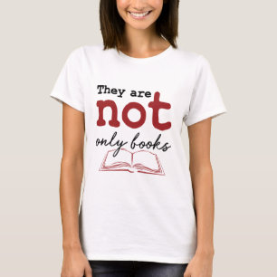 Camiseta Eles Não São Apenas Books Bookworm Lover