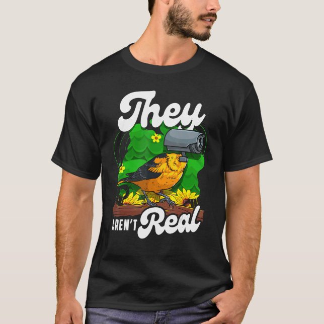Camiseta Eles não são verdadeiros pássaros assistindo a câm (Frente)