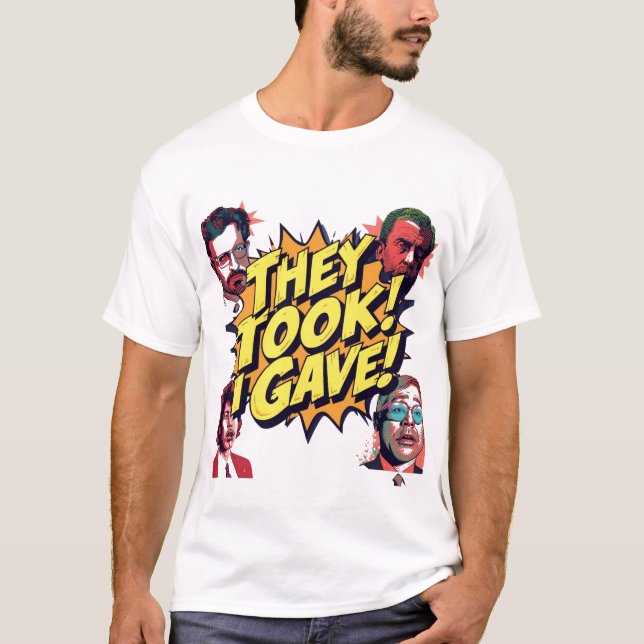 Camiseta Eles Pegaram! Eu Dei! (Frente)