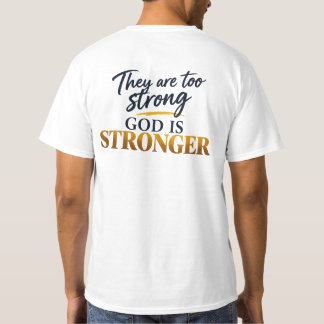 Camiseta Eles São Fortes Demais, Deus É Mais Forte