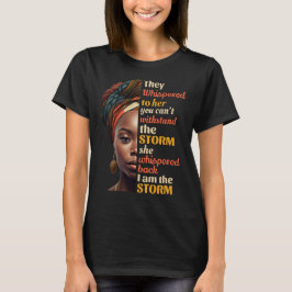 Camiseta Eles Sussurraram Para Ela, Eu Sou A Mulher Afro Da