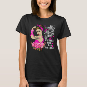 Camiseta Eles sussurraram para ela Você não aguenta a loja