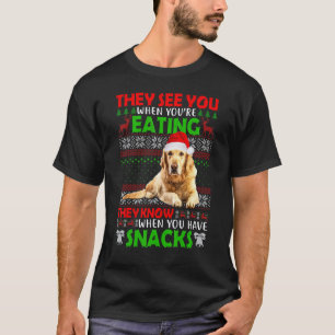 Camiseta Eles Te Veem Quando Você Está Comendo Golden Retri