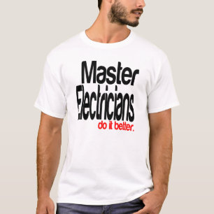 Camiseta Eletricistas-Mestre fazem melhor