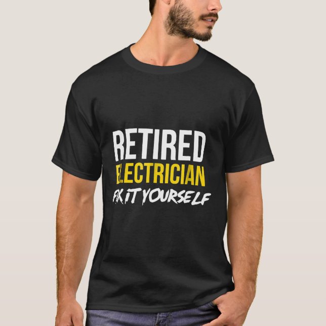 Camiseta Elétrico aposentado conserte você mesmo (Frente)