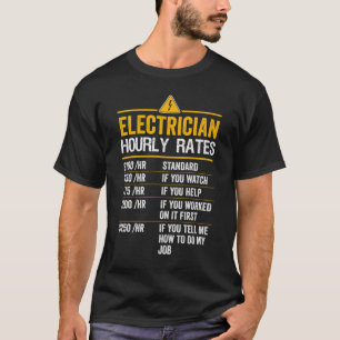 Camiseta Elétrico Engraçado Taxas Horárias Lineman Gift