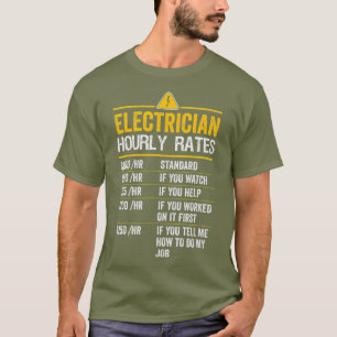 Camiseta Elétrico Engraçado Taxas Horárias Lineman Gift por