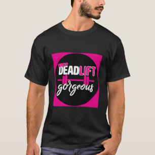 Camiseta Elevação De Peso Como Uma Trabalho Inspiracional P