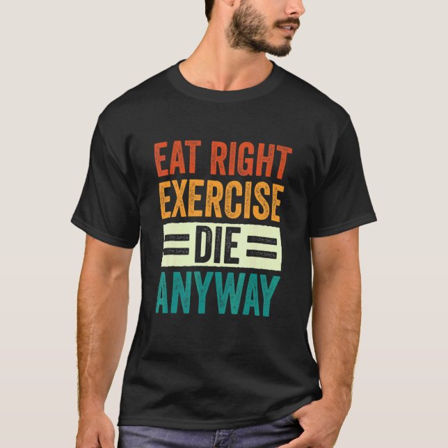 Camiseta Elevação de Peso Giro Exercício Direito Morre A (Frente)