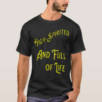 Elevado Espírito e Cheio da Vida. Filosófico