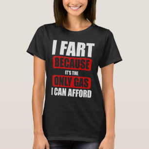 Camiseta Elevado Preço do Gás Óleo de Piada de Humor Sarcas
