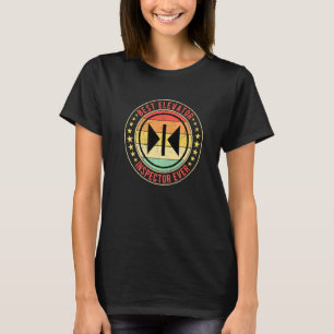 Camiseta Elevator Mechanic Best Elevator Inspetor Nunca