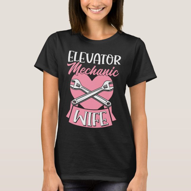 Camiseta Elevator Mechanic Wife Love Heart Mothers Day  1 (Frente)