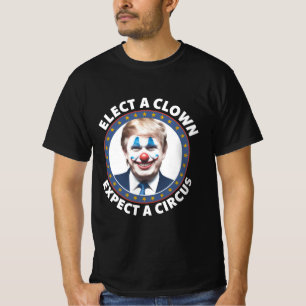 Camiseta Eleve Um Palhaço Esperando Uma Política Engraçada