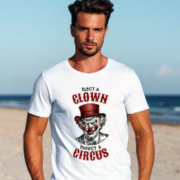 Camiseta Eleve um palhaço, espere um circo engraçado anti-c