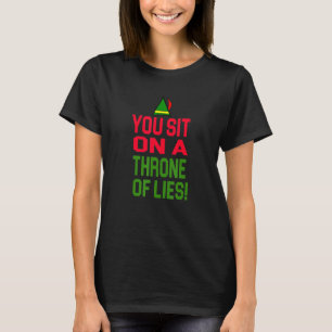 Camiseta Elf Christmas Você Senta-Se Num Trono De Mentiras