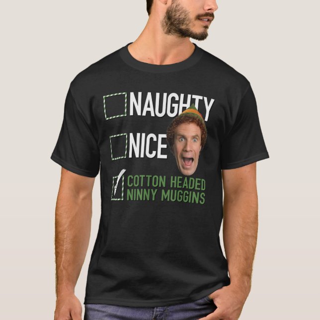 Camiseta Elf Naughton Nice Cotton Cabeçando Ninny Muggins (Frente)