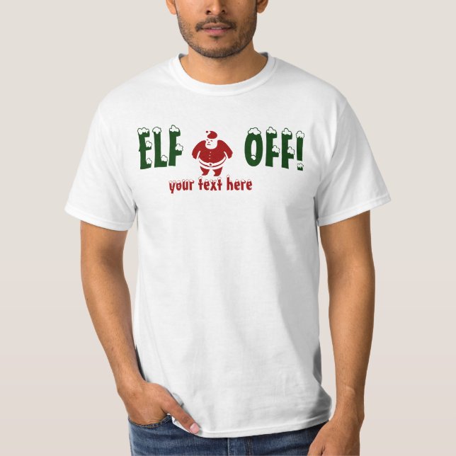 Camiseta ELF OFF,PAPAIS NOEIS T-shirt O TEXTO (Frente)