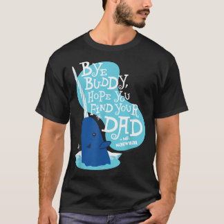 Camiseta Elfo - Narval Adeus Amigo Espero Que Encontre Seu