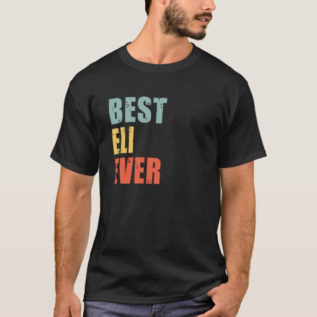 Camiseta Eli Best Ever Eli (Frente)