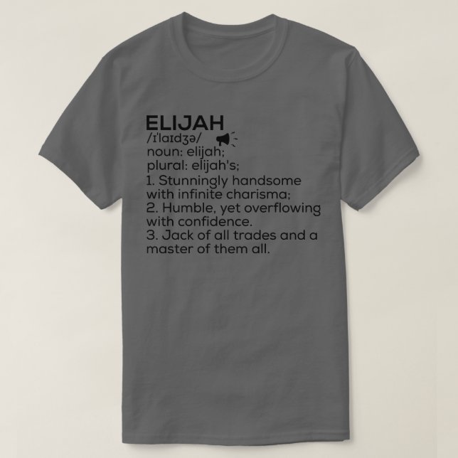 Camiseta Elijah Name Definition Elijah Significa Elijah Nam (Frente do Design)