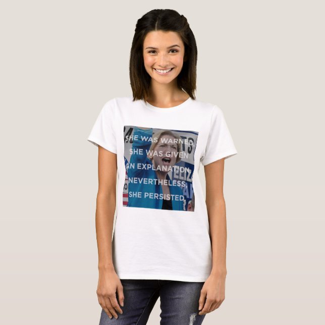 Camiseta Elizabeth w não obstante persistiu t-shirt (Frente Completa)