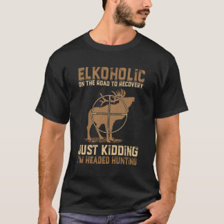 Camiseta Elkoholic No Caminho Para A Recuperação Da Caça En