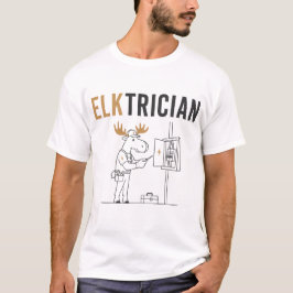 Camiseta Elktricista – Piada Engraçada de Eletricista Alce