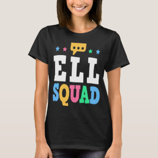 Camiseta ELL Squad English Language Learning Teacher  1
