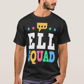 Camiseta ELL Squad English Language Learning Teacher  1