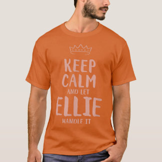Camiseta Ellie Keep Calm Personalized Name Friends Funny Bu