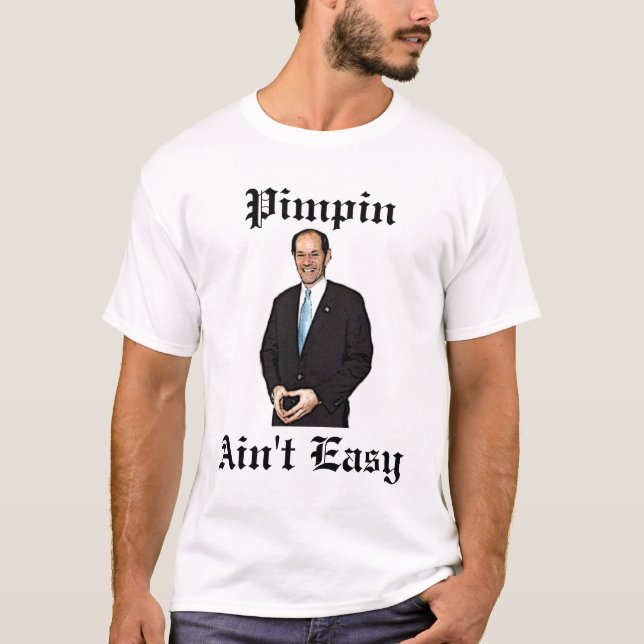Camiseta Elliot Spitzer Pimpin não é fácil (Frente)
