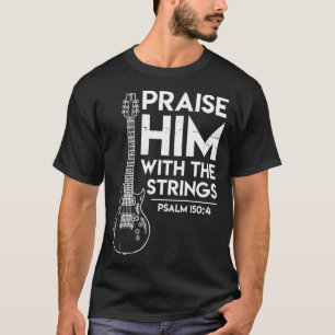 Camiseta Elogiá-Lo - Presentes De Culto Cristãos - Gu Elétr