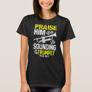 Camiseta Elogia-o pelo som do trompete Psalm Prem