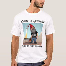 Camiseta Elon Musk Gnome Defund O Governo