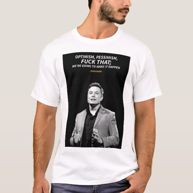 Camiseta Elon Musk quotes T-Shirt (Frente)