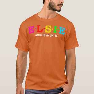 Camiseta Elsie Deus É Meu Juramento 1
