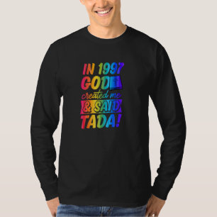 Camiseta Em 1997 Deus Me Criou E Disse Tada Gay Christian