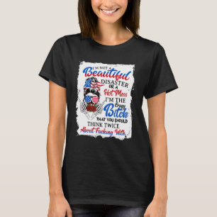 Camiseta Em 4 de julho não sou bonita. Sou a maluca.