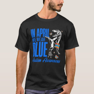 Camiseta Em Abril Nós Usamos Azul Puzzle Rex Dinossauro Aut