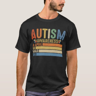 Camiseta Em Abril Usamos Azul, Mês de Conscientização do Au