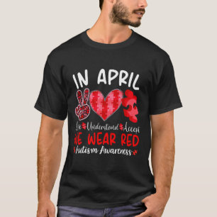 Camiseta Em Abril Usamos Vermelho Conscientização do Autism