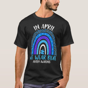 Camiseta Em abril Vestimos Blue Autism Rainbow Awarness Mon