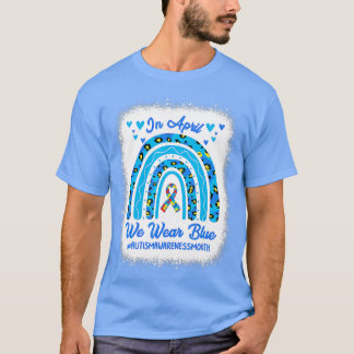 Camiseta Em abril, Vestimos o Blue Autismo Awarness Mês Leo