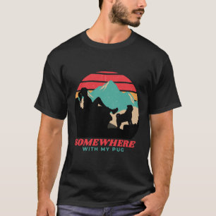 Camiseta Em algum lugar com as mulheres Pug aventureiras